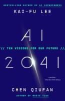 Portada de AI 2041: Ten Visions for Our Future