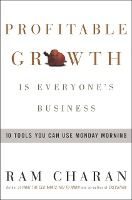 Portada de Profitable Growth Is Everyone's Business: 10 Tools You Can Use Monday Morning