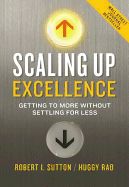 Portada de Scaling Up Excellence: Getting to More Without Settling for Less