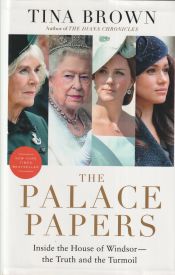 Portada de The Palace Papers: Inside the House of Windsor--The Truth and the Turmoil