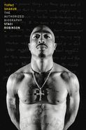 Portada de Tupac Shakur: The Authorized Biography