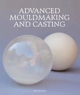 Portada de Advanced Mouldmaking and Casting