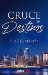 CRUCE DE DESTINOS