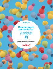 Portada de Competència matemàtica. A prova 3. Resolució de problemes. 3 Primaria