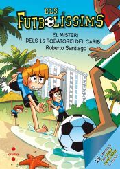 Portada de Els Futbolíssims 30. El misteri dels 15 robatoris del Carib