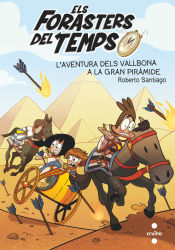 Portada de L'aventura dels Vallbona a la Gran Piràmide