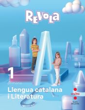 Portada de Llengua catalana i Literatura. 1 Primària. Revola. Illes Balears