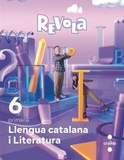 Portada de Llengua catalana i Literatura. 6 Primària. Revola