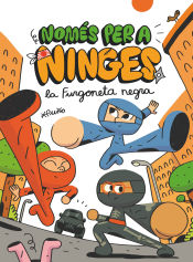 Portada de Només per a ninges 1. La furgoneta negra