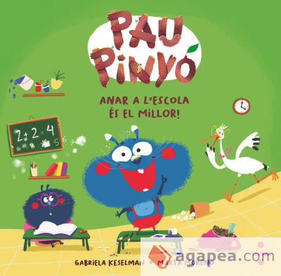 Pau Pinyó 7: Anar a l'escola és el millor!