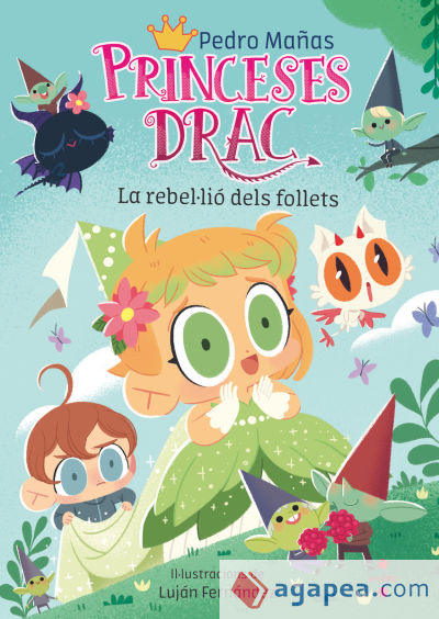 Princeses Drac 17. La rebel·lió dels follets