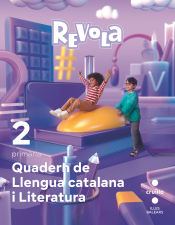 Portada de Quadern Llengua catalana i Literatura. 2 Primària. Revola. Illes Balears