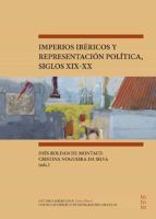 Portada de Imperios ibéricos y representación política, siglos XIX-XX (Ebook)