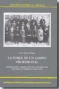 Portada de La forja de un campo profesional: pedagogía y didáctica de las Ciencias Sociales en España (1900-1970) (Ebook)