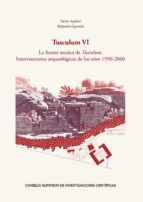 Portada de Tusculum VI : la fuente arcaica de Tusculum : intervenciones arqueológicas de los años 1996-2000 (Ebook)