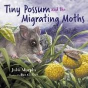 Portada de Tiny Possum and the Migrating Moths