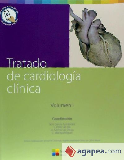 Tratado de Cardiología Clínica. Vol. I