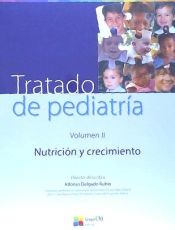 Portada de Tratado de pediatría. Vol. II, Nutrición y crecimiento