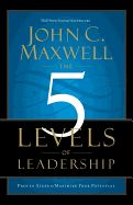 Portada de The 5 Levels of Leadership: Proven Steps to Maximize Your Potential