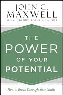 Portada de The Power of Your Potential: How to Break Through Your Limits