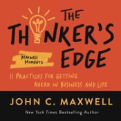 Portada de The Thinker's Edge: 11 Practices for Getting Ahead in Business and Life