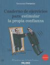 CUADERNO DE EJERCICIOS PARA ESTIMULAR LA PROPIA CONFIANZA