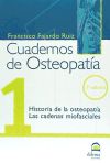 CUADERNO DE OSTEOPATIA Nº 1: HISTORIA DE LA OSTEOPATIA; LAS CADENAS MIOFASCIALES