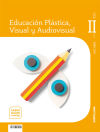 CUADERNO EDUCACIÓN PLÁSTICA, VISUAL Y AUDIOVISUAL NIVEL II SABER HACER CONTIGO SANTILLANA