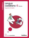 CUADERNO LENGUA CASTELLANA 6 PRIMARIA SEGUNDO TRIMESTRE LA CASA DEL SABER