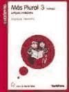 CUADERNO LENGUA CASTELLANA MAS PLURAL 3 PRIMARIA SEGUNDO TRIMESTRE LA CASA DEL SABER SANTILLANA