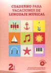 CUADERNO PARA VACACIONES DE LENGUAJE MUSICAL 2º NIVEL