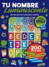 CUADERNO TU NOMBRE LUMINISCENTE
