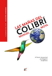 Portada de Las mañas del colibrí