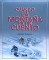 CUANDO LA MONTAÑA ES UN CUENTO