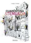 CUARENTENA ATENUADA