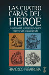 Cuatro Caras Del Héroe, Las