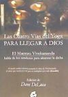 CUATRO VÍAS DEL YOGA PARA LLEGAR A DIOS, LAS