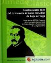 CUATROCIENTOS AÑOS DEL ARTE NUEVO DE HACER COMEDIAS DE LOPE DE VEGA. ACTAS SELECTAS DEL XIV CONGRESO  (Incluye CD-R)