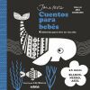 Cuentos Para Beb&eacute;s. 3 A 6 Meses. Blanco, Negro Y Azul