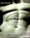 CUERPO, CULTURA Y EDUCACIÓN