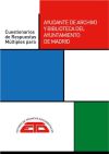 CUESTIONARIOS DE RESPUESTAS MÚLTIPLES PARA AYUDANTE/A DE ARCHIVO Y BIBLIOTECA DEL AYUNTAMIENTO DE MADRID