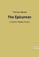 Portada de The Epicurean: A tale by Thomas Moore