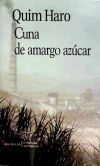 CUNA DE AMARGO AZUCAR. (CRISALIDA NARRATIVA, 77)