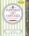 CUPCAKES DE FANTASIA - LIBRO DE RECETAS