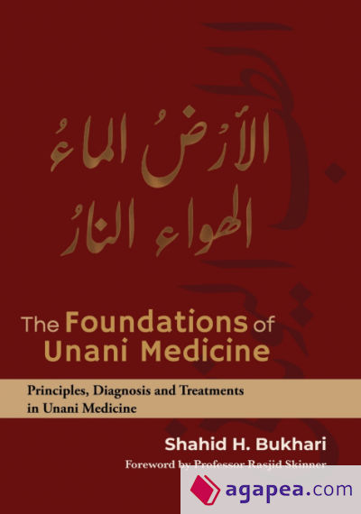 The Foundations of Unani Medicine