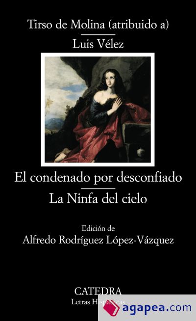 El condenado por desconfiado; La Ninfa del cielo