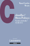 Cabanillas/ Otero Pedrayo: Na noite estrelecida / Arredor de si