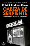 Cabeza De Serpiente De Patrick Radden Keefe