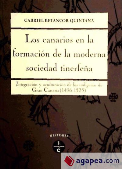 Los canarios en la formaci&oacute;n de la moderna sociedad tinerfe&ntilde;a