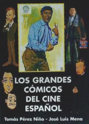 Portada de GRANDES CÓMICOS DEL CINE ESPAÑOL, LOS